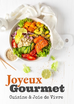 JoyeuxGourmet.com - Cuisine & Joie de Vivre