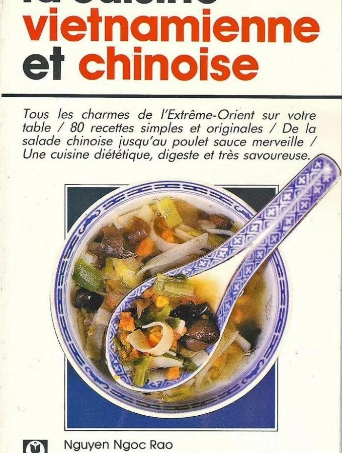 La Cuisine Vietnamienne et Chinoise
