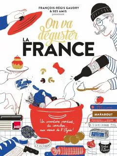 On Va Déguster La France