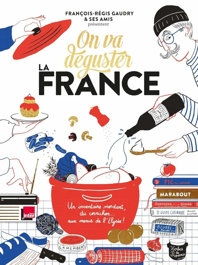 On Va Déguster La France