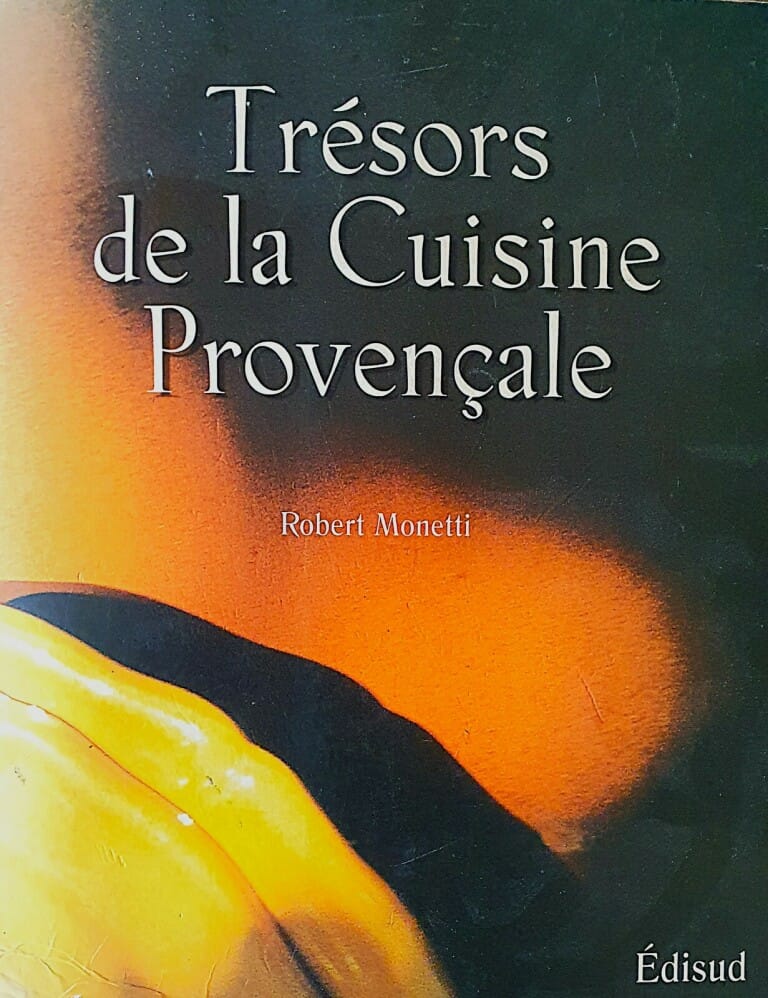 Trésors de la Cuisine Provençale Trésors de la Cuisine Provençale